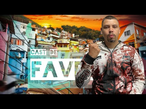 Cast de Favela#63 - Projeto Kabuto