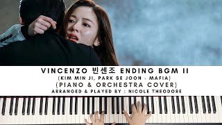 VINCENZO 빈센조 ENDING BGM (MAFIA THEME) PIANO & ORCHESTRA COVER