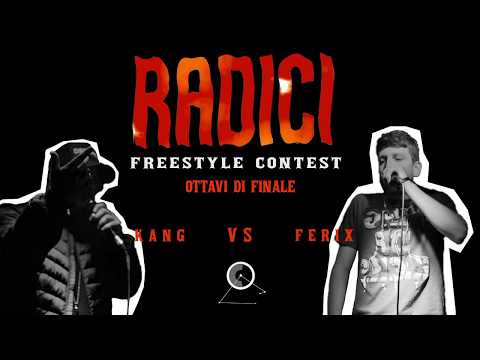 Radici Freestyle Contest - Kang VS Ferix - Ottavi di Finale