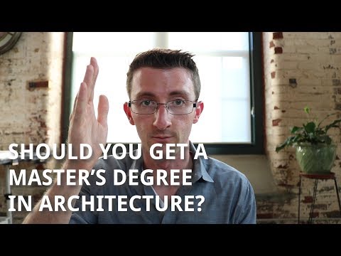 Should You Get a Master's Degree in Architecture