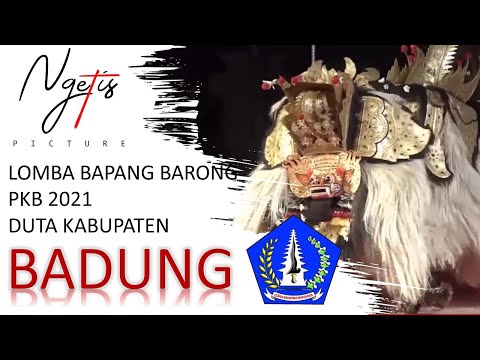 BAPANG BARONG DUTA KABUPATEN BADUNG | PKB 2021