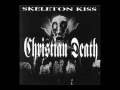 christian death   skeleton kiss