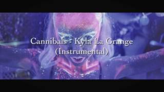 Cannibals - Kyla La Grange Instrumental (Filtered)