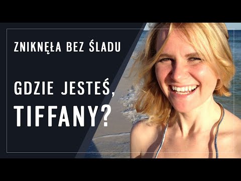 Zaginięcie Tiffany Daniels | BEZ ŚLADU #1