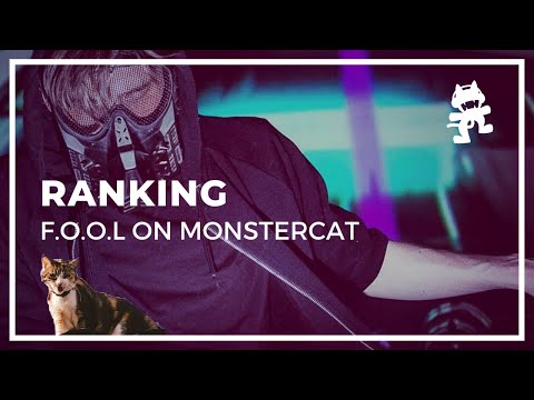 Ranking F.O.O.L on Monstercat