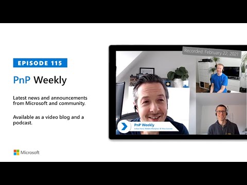 Microsoft 365 PnP Weekly – Episode 115
