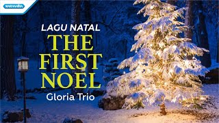 The First Noel - Lagu Natal - Gloria Trio (with lyric)