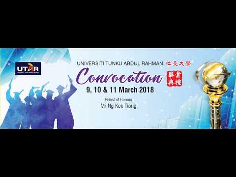 UTAR 2018 March Convocation Session 2 on 10 March 2018