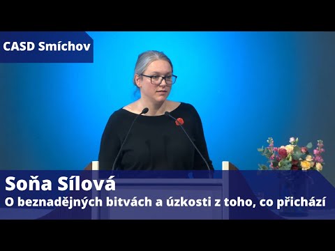 Soňa Sílová • 11.11.2023 • O beznadějných bitvách a úzkosti z toho, co přichází