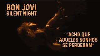 Bon Jovi - Silent Night (Legendado em Português)