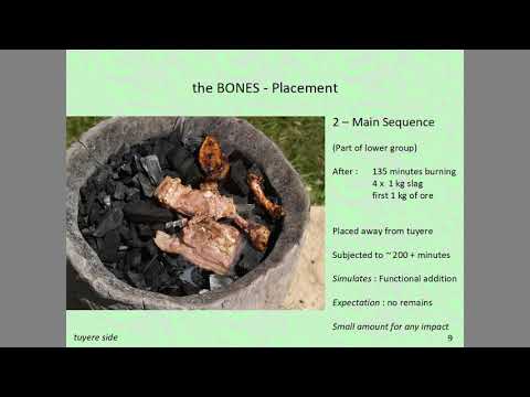 'Look at the Bones' : Adding Bone in a Bloomery Iron Smelt