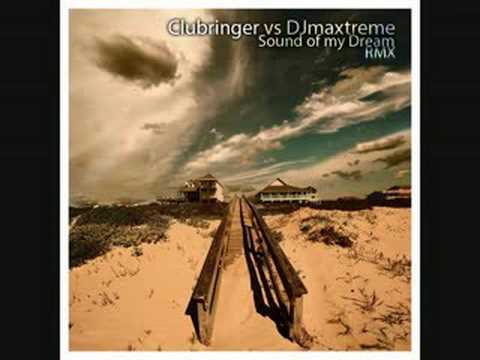 Clubringer vs DJmaxtreme - Sound of my Dream [REMIX]