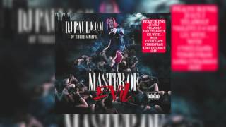 DJ Paul KOM #MasterOfEvil - 12. "I Don't Know" ft. Lord Infamous