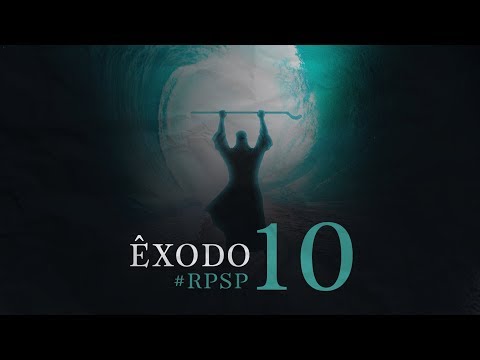 Êxodo 10 - Reavivados por Sua Palavra