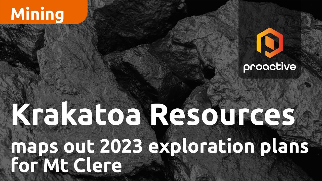 Krakatoa Resources maps out 2023 exploration plans for Mt Clere