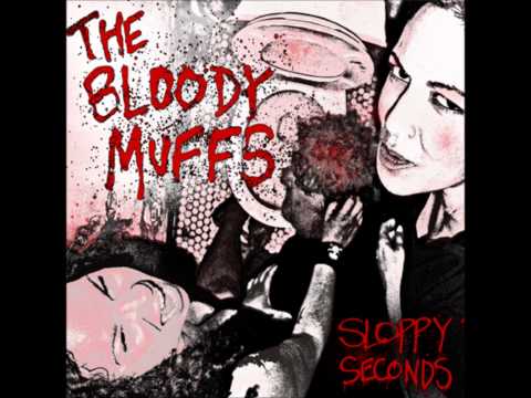 The Bloody Muffs- 118 Blues