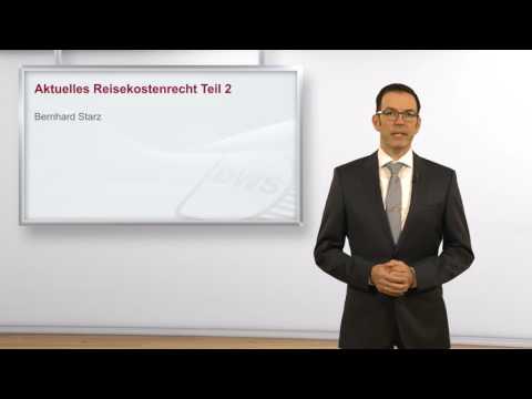 Aktuelles Reisekostenrecht Teil 2