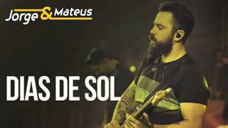 Jorge e Mateus - Dias de Sol