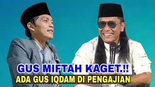 Download lagu GUS MIFTAH KAGET !! ADA GUS IQDAM DI PENGAJIAN | GUS MIFTAH TERBARU 2025 mp3 Download lagu GUS MIFTAH KAGET !! ADA GUS IQDAM DI PENGAJIAN | GUS MIFTAH TERBARU 2025 mp3