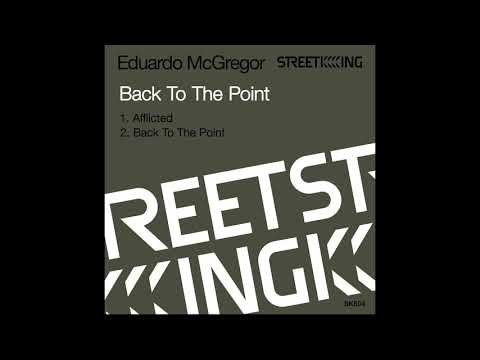 Eduardo McGregor - Back To The Point ( King Street Sounds )