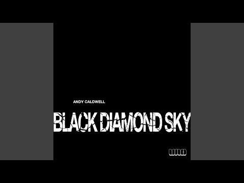 Black Diamond Sky