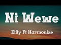 Killy x Harmonize - Ni Wewe (Official Lyrics Video)