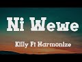 Killy X Harmonize Ni Wewe Official Lyrics Video