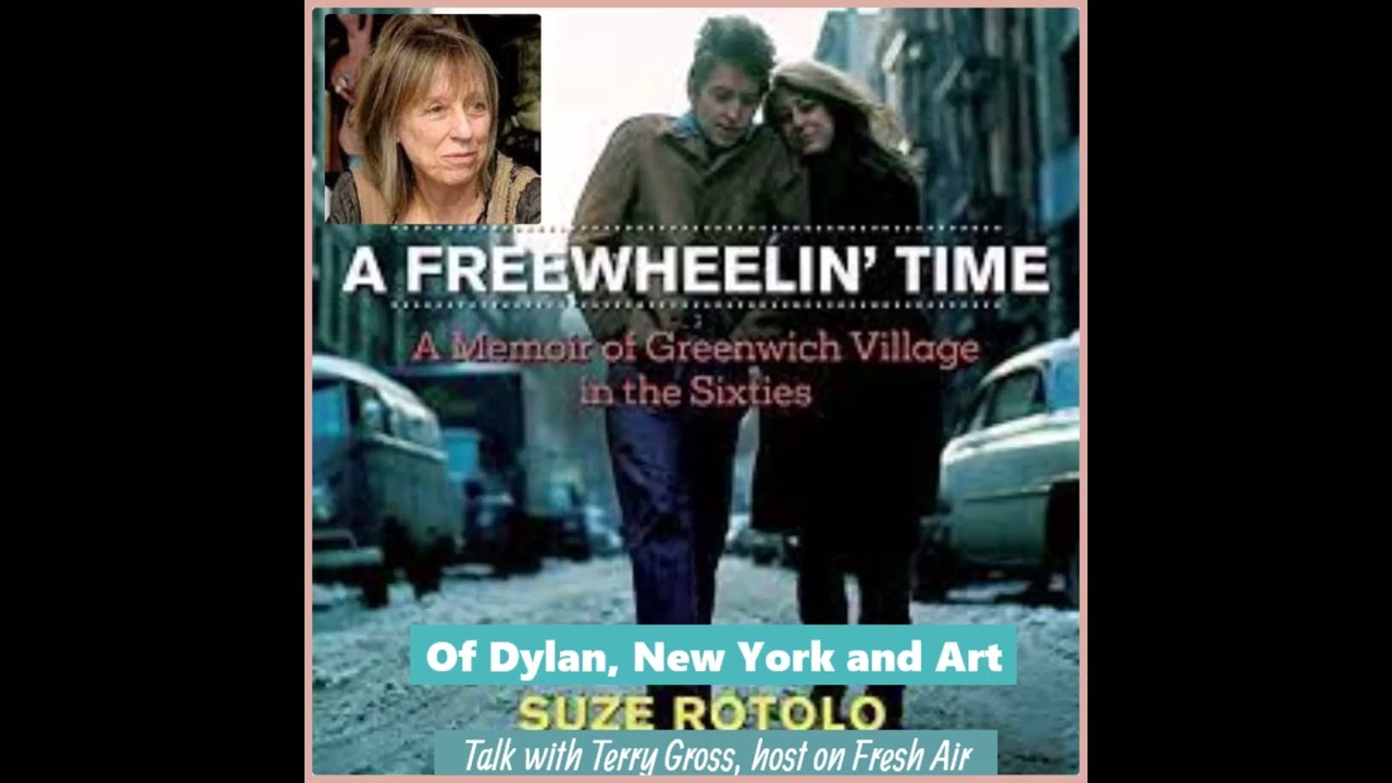 Suze Rotolo Interview: Of Bob Dylan, New York and Art [Remembering Suze on her 80th Birthday]