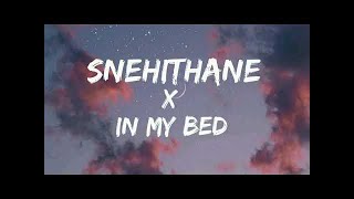 Snehithane - In my bed Remix  English Lyrics  Tikt
