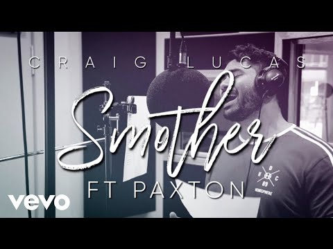 Craig Lucas - Smother (Live) ft. Paxton