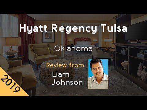 Hyatt Regency Tulsa 5* Review 2019