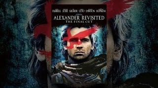 Alexander Revisited: (Unrated) The Final Cut