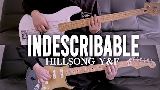 "Indescribable" // Hillsong Young & Free // (Bass and Guitar Cover)