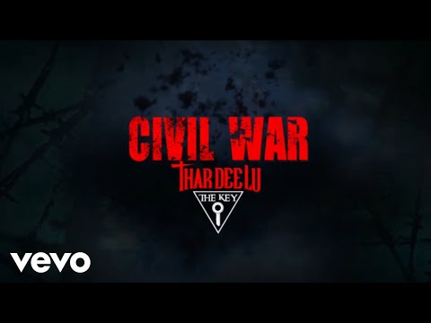Thar Dee Lu - CIVIL WAR (Lyric Video)