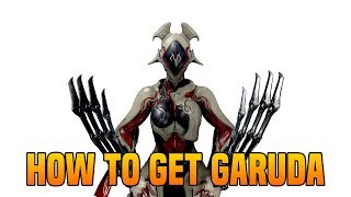 Warframe how to get Garuda and the new resources required to build her