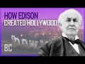 How Thomas Edison Accidentally Created Hollywood