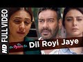 Dil Royi Jaye Full Video | De De Pyaar De I Ajay Devgn, Tabu, Rakul Preet l Arijit Singh,Rochak K Dil Royi Jaye Full Video | De De Pyaar De I Ajay Devgn, Tabu, Rakul Preet l Arijit Singh,Rochak K