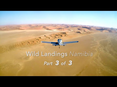 Wild Landings Namibia (Part 3 of 3)