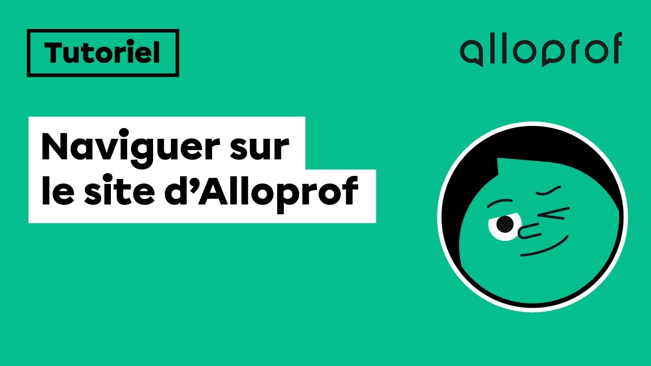 Comment naviguer sur le site d'Alloprof?