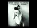 Manic Street Preachers - I'm Leaving You For ...