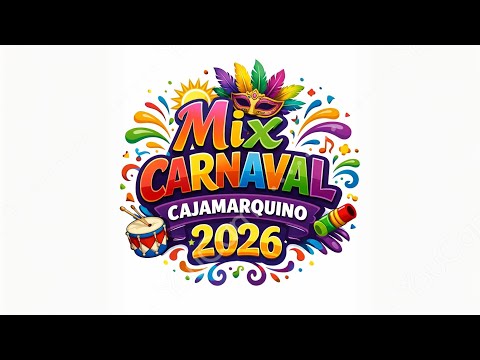 MIX CARNAVAL Cajamarquino 2026  - CAJAMARCA Perú / DJ JOTHA ALEXANDER  2026