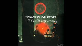 Trans-Global Underground - *Khalghi Stomp* (Thievery Corporation Edit)