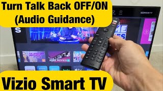 Vizio Smart TV: How to Turn Talk Back (Audio Guidance) OFF & ON