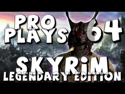 Pro Plays with Ather - Skyrim: Legendary Difficulty - Episode 64 (Do as mother says)