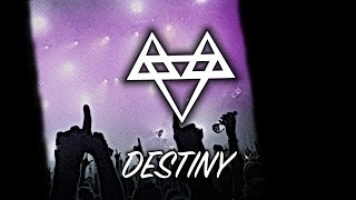 NEFFEX - Destiny 🙌   [Copyright Free]