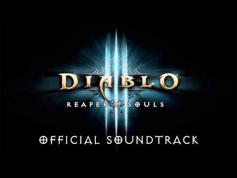 Diablo III: Reaper of Souls OST - 17 - The Wrath Of Angels