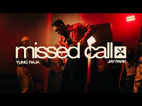 Yung Raja feat. Jay Park, Equipo - missed call (Official Music Video) 