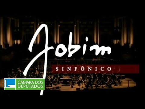Talentos Brasil: Jobim Sinfônico (Parte 01) [2005]