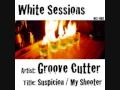 My Shooter (Long Edit) - Groove Cutter 