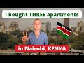 I Bought 3 Apartments In Nairobi Kenya